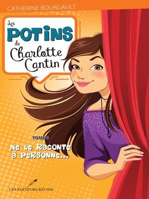 cover image of Les potins de Charlotte Cantin T.4